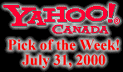 Yahoo Canada Pick of the Week for July 31, 2000