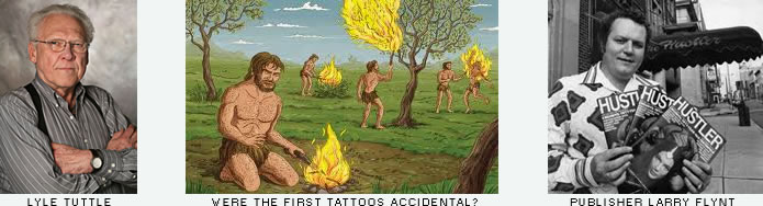 Lyle Tuttle. Early man tattooed by accident? Larry Flynt