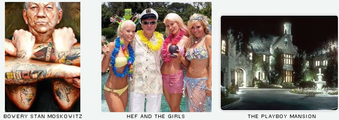 Bowery Stan, Hef and Girls, The Playboy Mansion