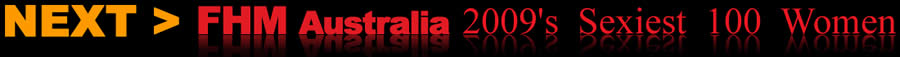 See the FHM Australia Sexiest 100 Women List here!
