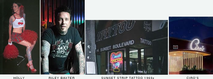 Holly & Riley Baxter. Sunset Strip Tattoo 1960's