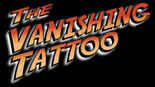 The Vanishing Tattoo